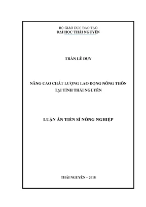 Luận án tiến sĩ nâng cao chất lượng lao động nông thôn tại tỉnh thái nguyên