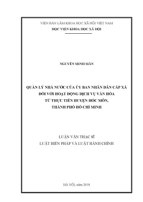Luận văn thạc sĩ quản lý nhà nước của ủy ban nhân dân cấp xã đối với hoạt động dịch vụ văn hóa từ thực tiễn huyện hóc môn thành phố hồ chí minh