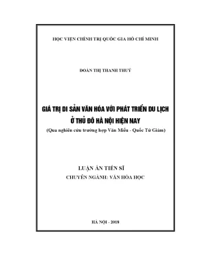 Luận án tiến sĩ giải trị di sản văn hóa với phát triển du lịch ở thủ đô hà nội hiện nay qua nghiên cứu trường hợp văn miếu quốc tử giám