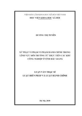Luận văn thạc sĩ xử phạt vi phạm vi phạm hành chính trong lĩnh vực môi trường từ thực tiễn các khu công nghiệp ở tỉnh bắc giang