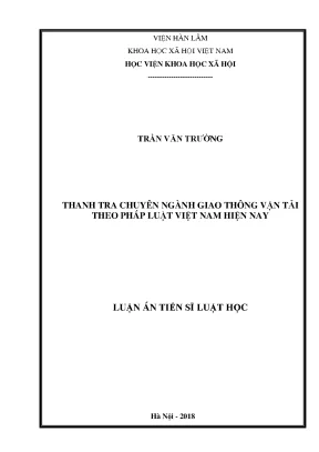 Luận án tiến sĩ thanh tra chuyên ngành giao thông vận tải theo pháp luật việt nam hiện nay