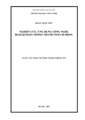 Luận văn thạc sĩ nghiên cứu ứng dụng công nghệ blockchain trong thanh toán di động