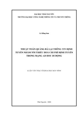 Luận văn thạc sĩ thuật toán quảng bá lại thông tin định tuyến nhằm tối thiểu hoá chi phí định tuyến trong mạng ad hoc di động