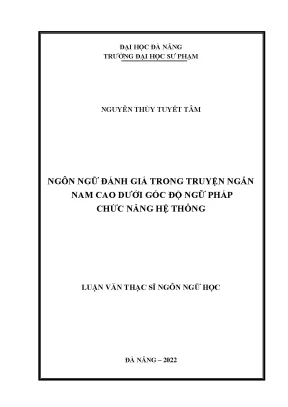 Ngôn ngữ đánh giá trong truyện ngắn nam cao dưới góc độ ngữ pháp chức năng hệ thống