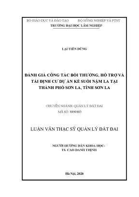 Luận văn thạc sĩ đánh giá công tác bồi thường hỗ trợ và tái định cư dự án kè suối nặm la tại thành phố sơn la tỉnh sơn la