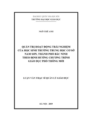 Luận văn thạc sĩ quản trị hoạt động trải nghiệm của học sinh trường thcs nam sơn thành phố bắc ninh theo định hướng chương trình giáo dục phổ thông mới