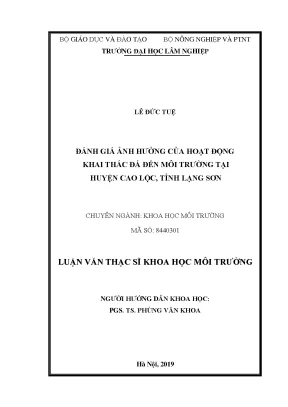 Luận văn thạc sĩ đánh giá ảnh hưởng của hoạt động khai thác đá đến môi trường tại huyện cao lộc tỉnh lạng sơn