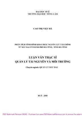Luận văn thạc sĩ phân tích tình hình khai thác nguồn lực tài chính từ đất đai ở thành phố hà tĩnh tỉnh hà tĩnh