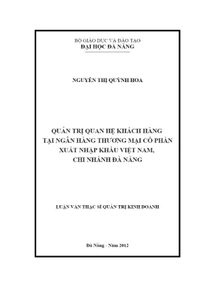 Luận văn thạc sĩ quản trị kinh doanh quản trị quan hệ khách hàng tại ngân hàng thương mại cổ phần xuất nhập khẩu việt nam chi nhánh đà nẵng