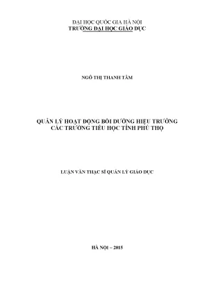Luận văn thạc sĩ quản lý hoạt động bồi dưỡng hiệu trưởng các trường tiểu học tỉnh phú thọ