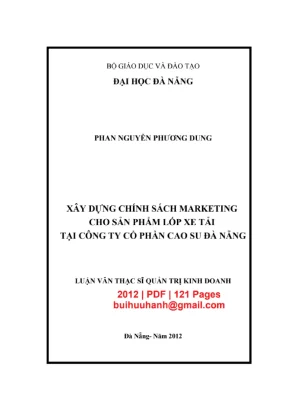 Luận văn thạc sĩ quản trị kinh doanh xây dựng chính sách marketing cho sản phẩm lốp xe tải tại công ty cổ phần cao su đà nẵng