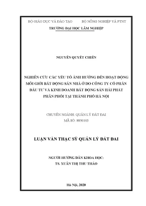 Luận văn thạc sĩ nghiên cứu các yếu tố ảnh hưởng đến hoạt động môi giới bất động sản nhà ở do công ty cổ phần đầu tư và kinh doanh bất động sản hải phát phân phối tại thành phố hà nội
