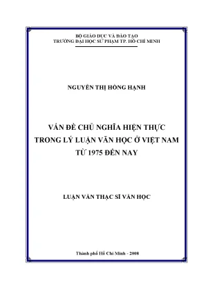 Luận văn thạc sĩ vấn đề chủ nghĩa hiện thực trong lý luận văn học ở việt nam từ 1975 đến nay