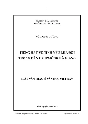 Luận văn thạc sĩ tiếng hát về tình yêu lứa đôi trong dân ca hmông hà giang