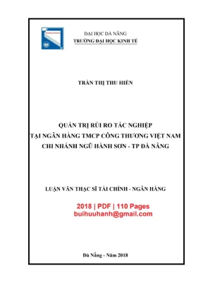 Luận văn thạc sĩ tài chính ngân hàng quản trị rủi ro tác nghiệp tại ngân hàng tmcp công thương việt nam chi nhánh ngũ hành sơn tp đà nẵng