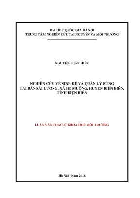 Luận văn thạc sĩ nghiên cứu về sinh kế và quản lý rừng tại bản sái lương xã hẹ muông huyện điện biên tỉnh điện biên