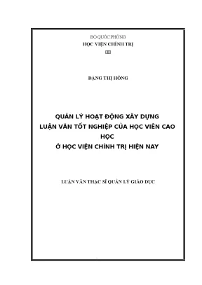 Luận văn thạc sĩ quản lý hoạt động xây dựng luận văn tốt nghiệp của học viên cao học ở học viện chính trị hiện nay