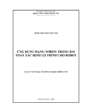 Luận văn thạc sĩ ứng dụng mạng nơron trong bài toán xác định lộ trình cho robot