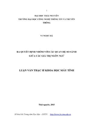 Luận văn thạc sĩ ra quyết định nhóm với các quan hệ so sánh giữa các giá trị ngôn ngữ