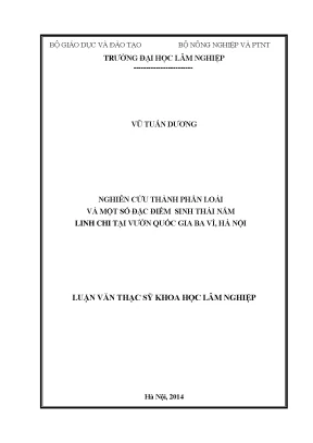 Luận văn thạc sĩ nghiên cứu về thành phần loài và đặc điểm sinh thái nấm linh chi tại vườn quốc gia ba vì