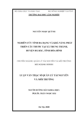 Luận văn thạc sĩ nghiên cứu tính đa dạng và khả năng phát triển cây thuốc tại xã trung thành huyện đà bắc tỉnh hòa bình