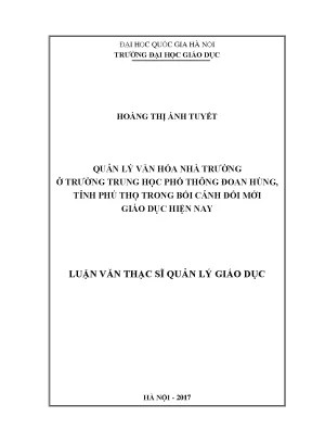 Luận văn thạc sĩ quản lý văn hóa nhà trường ở trường trung học phổ thông đoan hùng phú thọ trong bối cảnh đổi mới giáo dục hiện nay