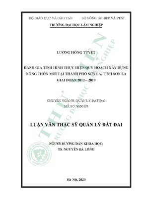 Luận văn thạc sĩ đánh giá tình hình thực hiện quy hoạch xây dựng nông thôn mới tại thành phố sơn la tỉnh sơn la giai đoạn 2012 2019