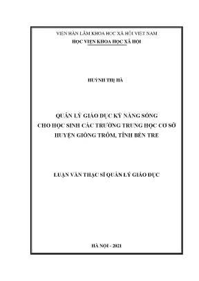 Quản lý giáo dục kỹ năng sống cho học sinh các trường trung học cơ sở huyện giồng trôm tỉnh bến tre