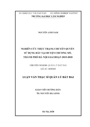 Luận văn thạc sĩ nghiên cứu thực trạng chuyển quyền sử dụng đất tại huyện chương mỹ thành phố hà nội giai đoạn 2015 2018