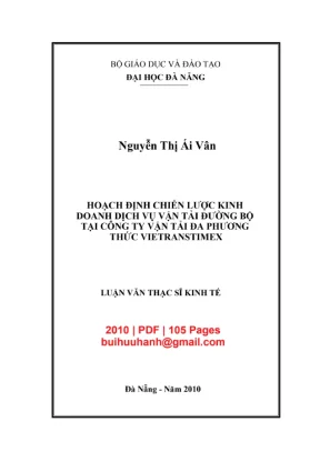 Luận văn thạc sĩ quản trị kinh doanh hoạch định chiến lược kinh doanh dịch vụ vận tải đường bộ tại công ty vận tải đa phương thức vietranstimex
