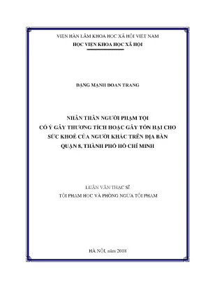 Luận văn thạc sĩ nhân thân người phạm tội cố ý gây thương tích hoặc tổn hại cho sức khoẻ của người khác trên địa bàn quận 8 thành phố hồ chí minh