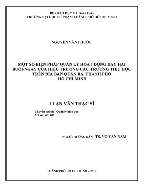 Luận văn thạc sĩ một số biện pháp quản lý hoạt động dạy hai buổingày của hiệu trưởng các trường tiểu học trên địa bàn quận 3 thành phố hồ chí minh