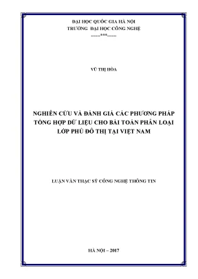 Luận văn thạc sĩ nghiên cứu và đánh giá các phương pháp tổng hợp dữ liệu cho bài toán phân loại lớp phủ đô thị tại việt nam