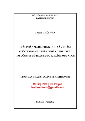 Luận văn thạc sĩ quản trị kinh doanh giải pháp marketing cho sản phẩm nước khoáng thiên nhiên the life tại công ty cổ phần nước khoáng qui nhơn