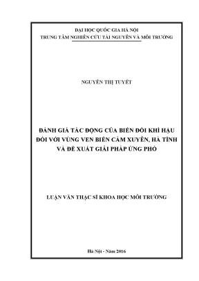 Luận văn thạc sĩ đánh giá tác động của biến đổi khí hậu đối với vùng ven biển cẩm xuyên hà tĩnh và đề xuất giải pháp ứng phó