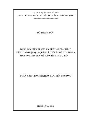 Luận văn thạc sĩ đánh giá hiện trạng và đề xuất giải pháp nâng cao hiệu quả quản lý xử lý chất thải rắn sinh hoạt huyện mỹ hào tỉnh hưng yên