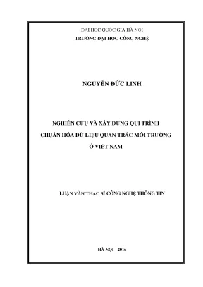 Luận văn thạc sĩ nghiên cứu và xây dựng qui trình chuẩn hóa dữ liệu quan trắc môi trường ở việt nam