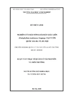 Luận văn thạc sĩ nghiên cứu bảo tồn loài bát giác liên podophyllum tonkinense gagnep tại vườn quốc gia ba vì hà nội