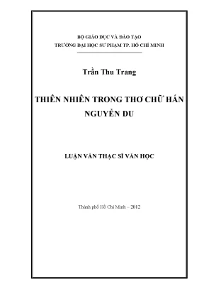 Luận văn thạc sĩ thiên nhiên trong thơ chữ hán nguyễn du