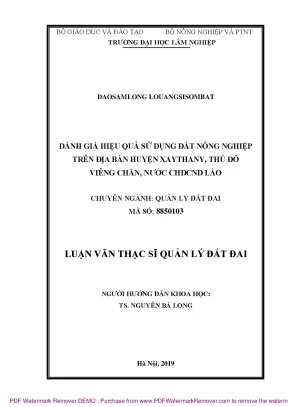 Luận văn thạc sĩ đánh giá hiệu quả sử dụng đất nông nghiệp trên địa bàn huyện xaythany thủ đô viêng chăn cộng hòa dân chủ nhân dân lào