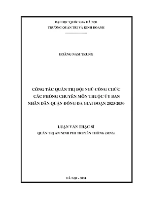 Công tác quản trị đội ngũ công chức các phòng chuyên môn thuộc ủy ban nhân dân quận đống đa giai đoạn 2023 2030