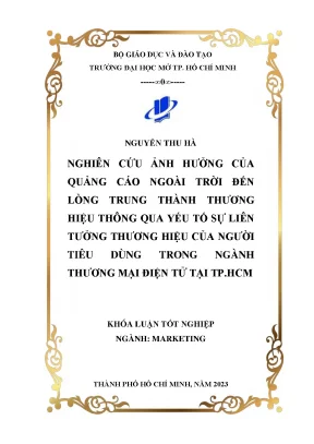 Nghiên cứu ảnh hưởng của quảng cáo ngoài trời đến lòng trung thành thương hiệu thông qua yếu tố sự liên tưởng thương hiệu của người tiêu dùng trong ngành thương mại điện tử tại tp hcm