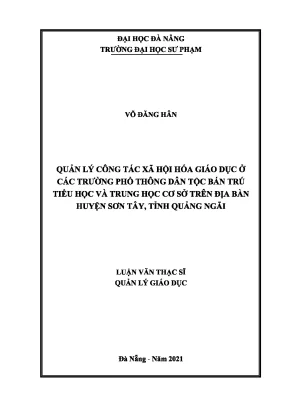 Quản lý công tác xã hội hóa giáo dục ở các trường phổ thông dân tộc bán trú tiểu học và trung học cơ sở trên địa bàn huyện sơn tây tỉnh quảng ngãi