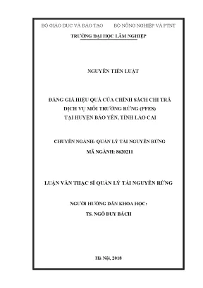 Luận văn thạc sĩ đánh giá hiệu quả của chính sách chi trả dịch vụ môi trường rừng pfes tại huyện bảo yên tỉnh lào cai