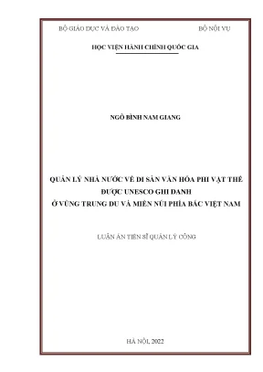 Luận án tiến sĩ quản lý nhà nước về di sản văn hóa phi vật thể được unesco ghi danh ở vùng trung du và miền núi phía bắc việt nam