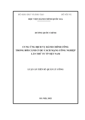 Luận án tiến sĩ cung ứng dịch vụ hành chính công trong bối cảnh cuộc cách mạng công nghiệp lần thứ tư ở việt nam