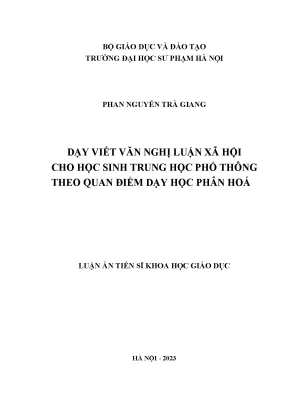 Dạy viết văn nghị luận xã hội cho học sinh trung học phổ thông theo quan điểm dạy học phân hoá