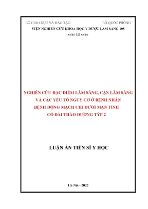 Nghiên cứu đặc điểm lâm sàng cận lâm sàng và các yếu tố nguy cơ ở bệnh nhân bệnh động mạch chi dưới mạn tính có đái tháo đường týp 2