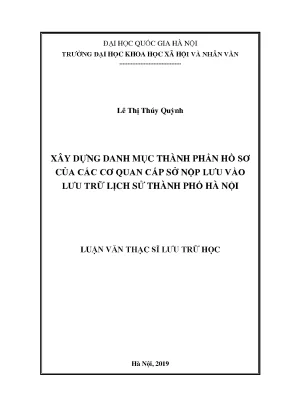 Xây dựng danh mục thành phần hồ sơ của các cơ quan cấp sở nộp lưu vào lưu trữ lịch sử thành phố hà nội