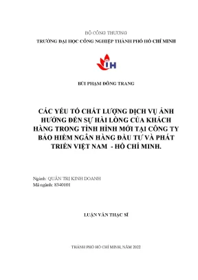 Các yếu tố chất lượng dịch vụ ảnh hưởng đến sự hài lòng của khách hàng trong tình hình mới tại công ty bảo hiểm ngân hàng đầu tư và phát triển việt nam hồ chí minh